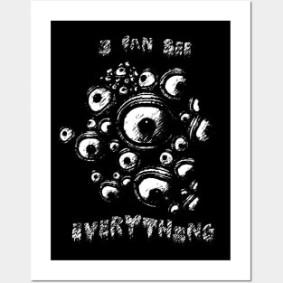 I can see everything Posters and Art